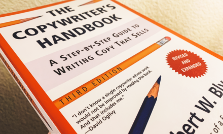 8 Things Learned from The Copywriter’s Handbook by Robert W. Bly